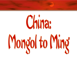 Mongol to Ming Dynasties- A Survey: PowerPoint