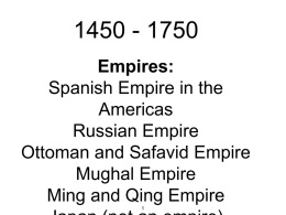 Ch. 14 Empires of 1450 - 1750 Era slides