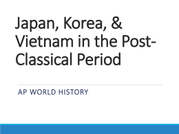 Chapter 13 – Japan, Korea, Vietnam