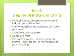 Unit 3 Empires of India and Chinax