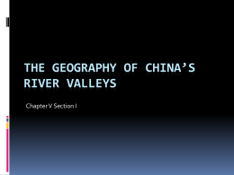 The Geography Of China*s River Valleys