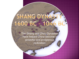 Shang and Zhou Dynasties - San Diego Unified School District