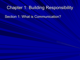 Chapter 1: Building Responsibility—ethics in communication