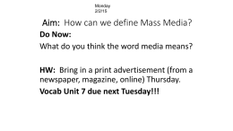 Aim: How can we define Mass Media?