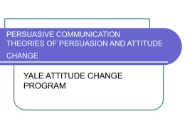 persuasive communication theories of persuasion and attitude change
