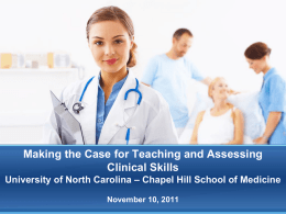 Making the Case for Teaching and Assessing Clinical Skills