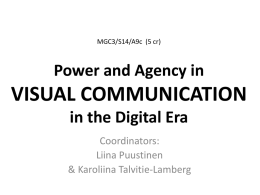 Power and Agency in VISUAL COMMUNICATION in the Digital Era