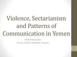 Violence, Sectarianism and Patterns of Communication in Yemen