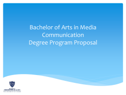 Bachelor of Arts in Media Communication degree program proposal