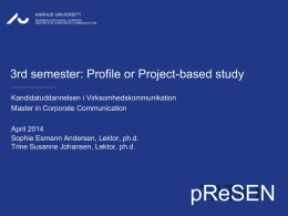 Profile or Project-based study