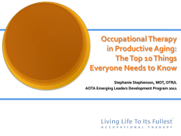 Occupational Therapy in Productive Aging: Top 10 Things