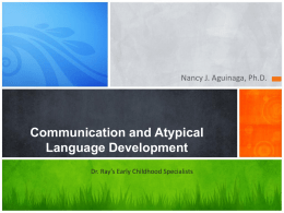 Communication and Atypical Language Development
