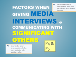 Factors dealing with a media interview & significant others