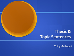 Thesis & Topic Sentences
