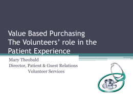 Value Based Purchasing The Volunteers` role in the