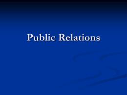 Public Relations What is PR?