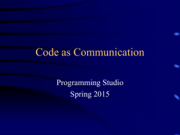 Code As Communication - TAMU Computer Science Faculty Pages