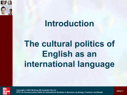 The Cultural Politics of English as an international language