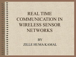 REAL TIME COMMUNICATION IN WIRELESS SENSOR NETWORKS