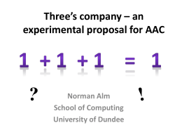 Three’s company – an experimental proposal for AAC