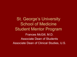 St. George’s University School of Medicine Student Mentor