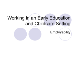 Working in an Early Education and Childcare Setting