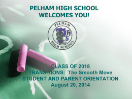 PELHAM HIGH SCHOOL WELCOMES YOU!