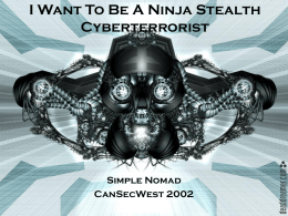 I Want To Be A Ninja Stealth Cyberterrorist