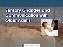 Sensory Changes and Communication with Older Adults