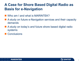A Case for Shore Based Digital Radio as Basis for e