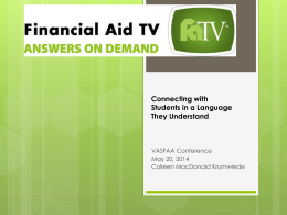 Financial Aid TV: Educating Students, Supporting Staff