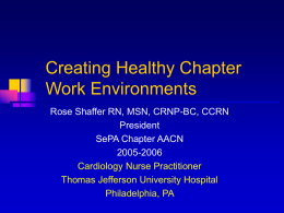 Creating Healthy Chapter Work Environments