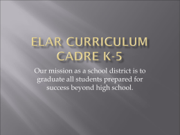 ELAR Curriculum Cadre K-5