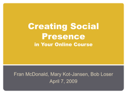 Creating Social Presence in Your Online Course