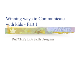 Winning ways to Communicate with kids Part 1