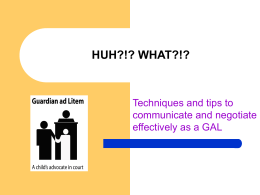 Communicating as a GAL