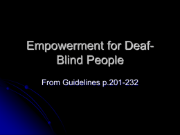 Empowerment for Deaf-Blind People