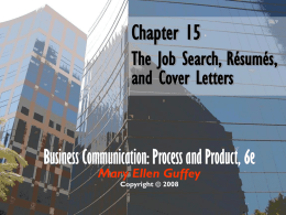 Chapter 15 The Job Search, Résumés, and Cover Letters