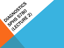 SPHS 5780 Diagnostics Lecture 02