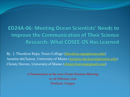 Meeting Ocean Scientists` Needs to Improve the Communication of