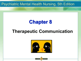 Therapeutic Communication Techniques (cont.)