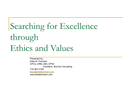 Searching for Excellence through Ethics and Values