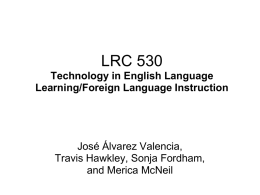 Group ppt: Using technology in foreign language teaching