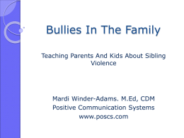 Bullies In The Family - Positive Communication Systems