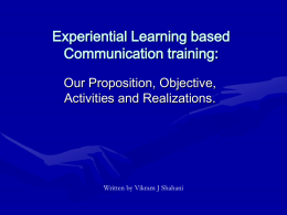 Experiential Learning based Communication training