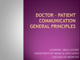 DOCTOR – PATIENT COMMUNICATION GENERAL PRINCIPLES
