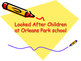 Looked After Children at Orleans Park school