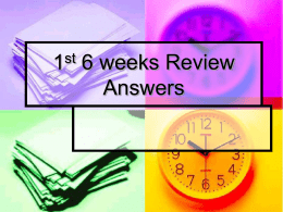 1st 6 weeks Review Answers