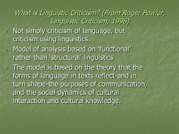 From Roger Fowler, Linguistic Criticism, 1996