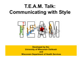 TEAM Talk: Communicating with Style